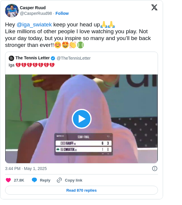 Casper Ruud: Hey @iga_swiatek keep your head up🙏🙏
Like millions of other people I love watching you play. Not your day today, but you inspire so many and you’ll be back stronger than ever!!😊🤩👏🎾