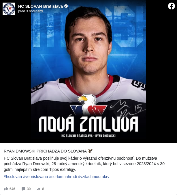 HC SLOVAN Bratislava: RYAN DMOWSKI PRICHÁDZA DO SLOVANA 🦅

 HC Slovan Bratislava posilňuje svoj káder o výraznú ofenzívnu osobnosť. Do mužstva prichádza Ryan Dmowski, 28-ročný americký krídelník, ktorý bol v sezóne 2023/2024 s 30 gólmi najlepším strelcom Tipos extraligy.

 #hcslovan </hashtag/hcslovan?__eep__=6&fref=mentions&ref=embed_post> #vernislovanu </hashtag/vernislovanu?__eep__=6&fref=mentions&ref=embed_post> #sorlomnahrudi </hashtag/sorlomnahrudi?__eep__=6&fref=mentions&ref=embed_post> #vzilachmodrakrv </hashtag/vzilachmodrakrv?__eep__=6&fref=mentions&ref=embed_post>

