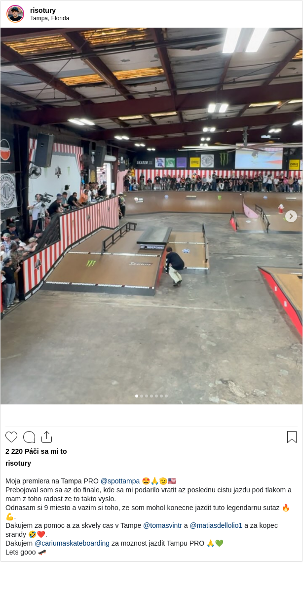 

Moja premiera na Tampa PRO @spottampa 🤩🙏🫡🇺🇸
Prebojoval som sa az do finale, kde sa mi podarilo vratit az poslednu cistu jazdu pod tlakom a mam z toho radost ze to takto vyslo.
Odnasam si 9 miesto a vazim si toho, ze som mohol konecne jazdit tuto legendarnu sutaz 🔥💪.
Dakujem za pomoc a za skvely cas v Tampe @tomasvintr a @matiasdellolio1 a za kopec srandy 🤣❤️.
Dakujem @cariumaskateboarding za moznost jazdit Tampu PRO 🙏💚
Lets gooo 🛹