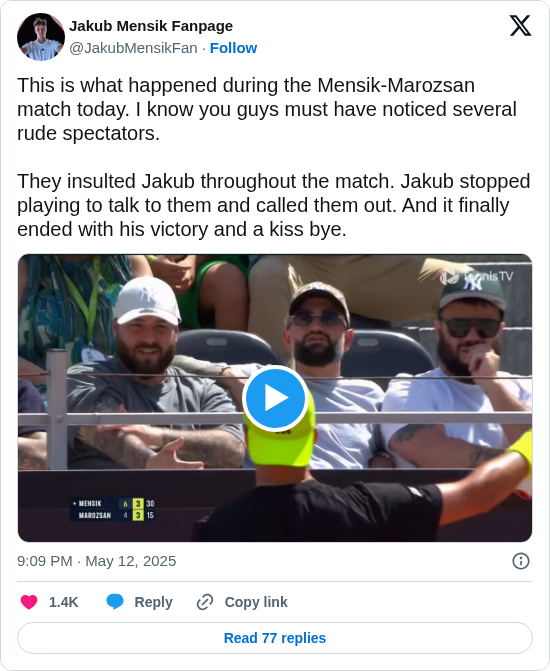 Jakub Mensik Fanpage: This is what happened during the Mensik-Marozsan match today. I know you guys must have noticed several rude spectators.

They insulted Jakub throughout the match. Jakub stopped playing to talk to them and called them out. And it finally ended with his victory and a kiss bye. https://t.co/tFs2XgrKFv