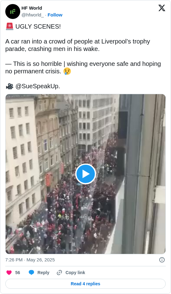HF World: 🚨 UGLY SCENES! 

A car ran into a crowd of people at Liverpool’s trophy parade, crashing men in his wake.

— This is so horrible | wishing everyone safe and hoping no permanent crisis. 😢

🎥 @SueSpeakUp.

https://t.co/V87taXcb5G