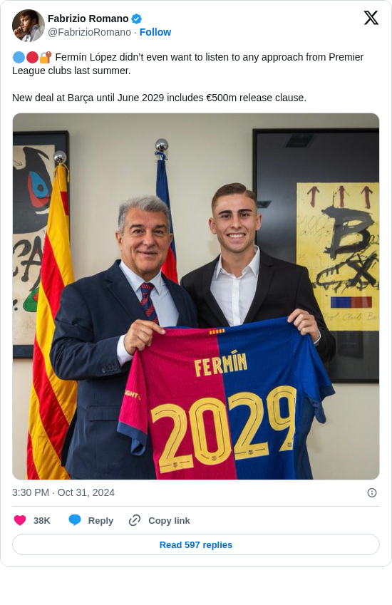 Fabrizio Romano: 🔵🔴🔐 Fermín López didn’t even want to listen to any approach from Premier League clubs last summer.

New deal at Barça until June 2029 includes €500m release clause. https://t.co/AvoUmV9GE0