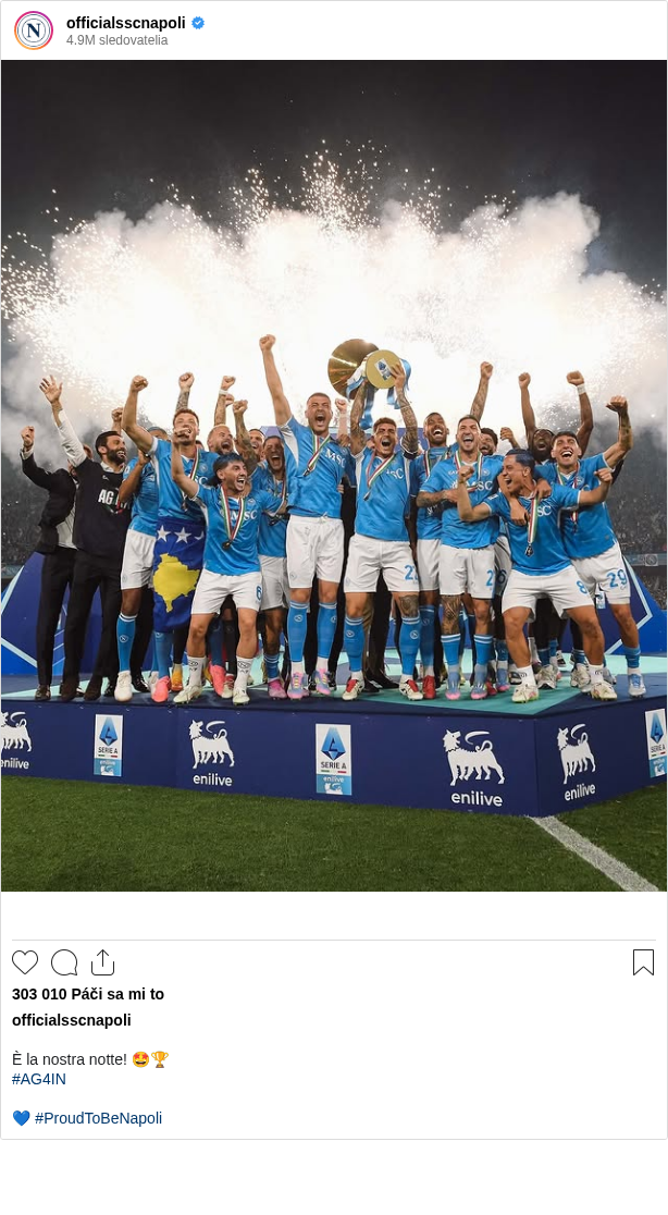 

È la nostra notte! 🤩🏆
#AG4IN

💙 #ProudToBeNapoli