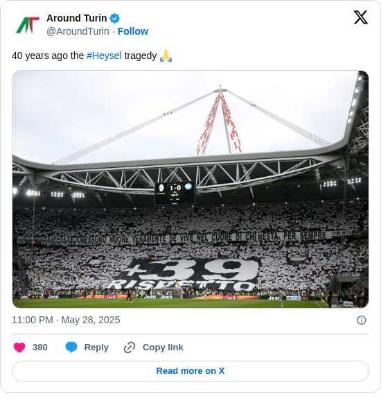 Around Turin: 40 years ago the #Heysel tragedy 🙏 https://t.co/RxYudQqjnV