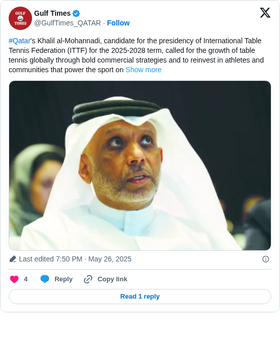 Gulf Times: #Qatar's Khalil al-Mohannadi, candidate for the presidency of International Table Tennis Federation (ITTF) for the 2025-2028 term, called for the growth of table tennis globally through bold commercial strategies and to reinvest in athletes and communities that power the sport on https://t.co/GhyXCaUMxg