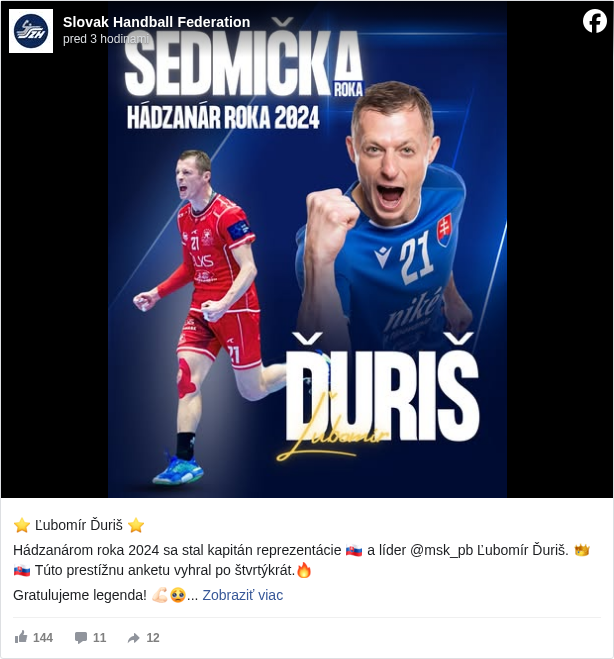 Slovak Handball Federation: ⭐️ Ľubomír Ďuriš ⭐️ 

 Hádzanárom roka 2024 sa stal kapitán reprezentácie 🇸🇰 a líder @msk_pb Ľubomír Ďuriš. 👑🇸🇰 Túto prestížnu anketu vyhral po štvrtýkrát.🔥

 Gratulujeme legenda! 💪🏻🥺

 #viacakošport </hashtag/viacakošport?__eep__=6&fref=mentions&ref=embed_post> #hadzanarroka </hashtag/hadzanarroka?__eep__=6&fref=mentions&ref=embed_post>

