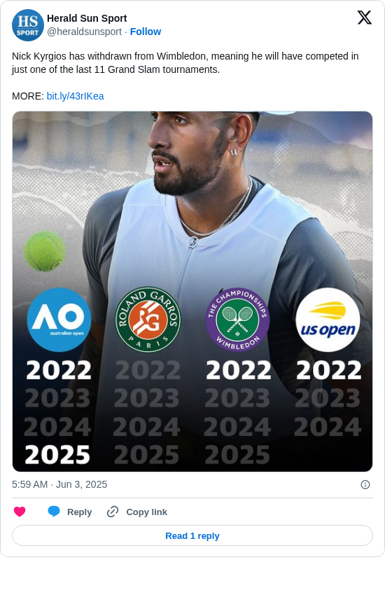 Herald Sun Sport: Nick Kyrgios has withdrawn from Wimbledon, meaning he will have competed in just one of the last 11 Grand Slam tournaments.

MORE: https://t.co/YvAUV4Csnu https://t.co/OXARilpQGR