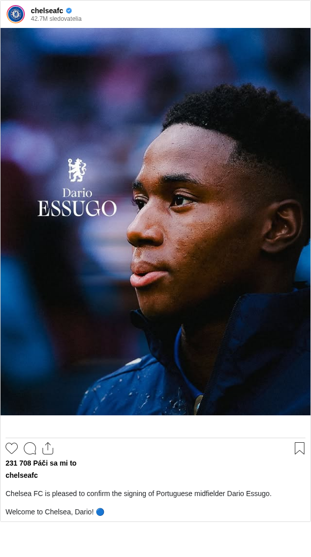 

Chelsea FC is pleased to confirm the signing of Portuguese midfielder Dario Essugo.

Welcome to Chelsea, Dario! 🔵