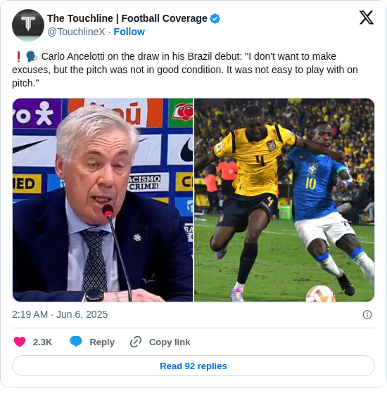 The Touchline | Football Coverage: ❗️🗣️ Carlo Ancelotti on the draw in his Brazil debut: "I don't want to make excuses, but the pitch was not in good condition. It was not easy to play with on pitch." https://t.co/IlsddWFTd1