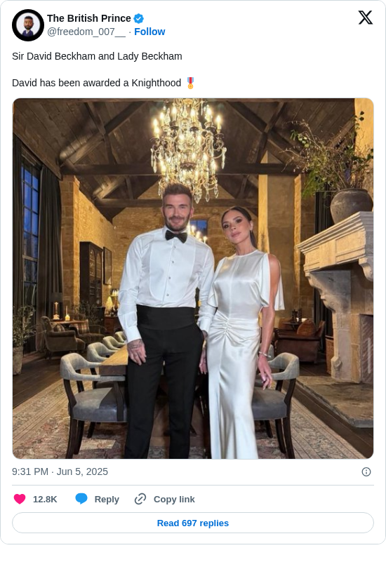 The British Prince: Sir David Beckham and Lady Beckham 

David has been awarded a Knighthood 🎖️ https://t.co/0w4buutq6r