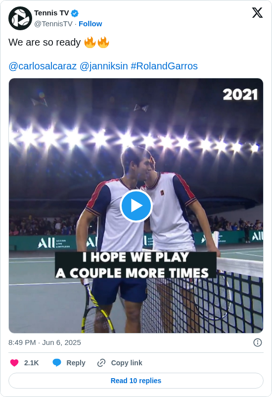 Tennis TV: We are so ready 🔥🔥

@carlosalcaraz @janniksin #RolandGarros https://t.co/QM9DLF4fK5