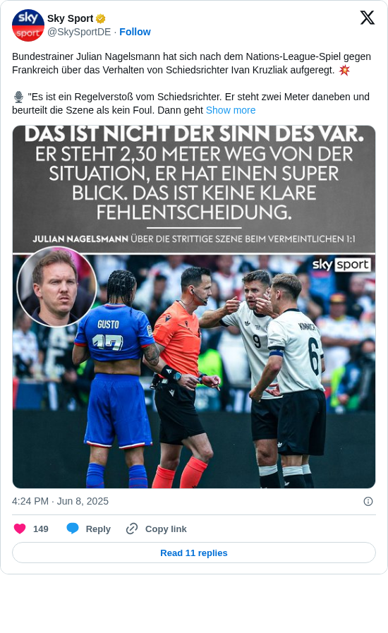 Sky Sport: Bundestrainer Julian Nagelsmann hat sich nach dem Nations-League-Spiel gegen Frankreich über das Verhalten von Schiedsrichter Ivan Kruzliak aufgeregt. 💥

🎙️ "Es ist ein Regelverstoß vom Schiedsrichter. Er steht zwei Meter daneben und beurteilt die Szene als kein Foul. Dann geht https://t.co/kaIEGB2Qvg
