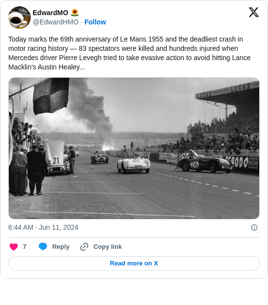 EdwardMO 🌻: Today marks the 69th anniversary of Le Mans 1955 and the deadliest crash in motor racing history — 83 spectators were killed and hundreds injured when Mercedes driver Pierre Levegh tried to take evasive action to avoid hitting Lance Macklin’s Austin Healey... https://t.co/LnDBeiTgI0