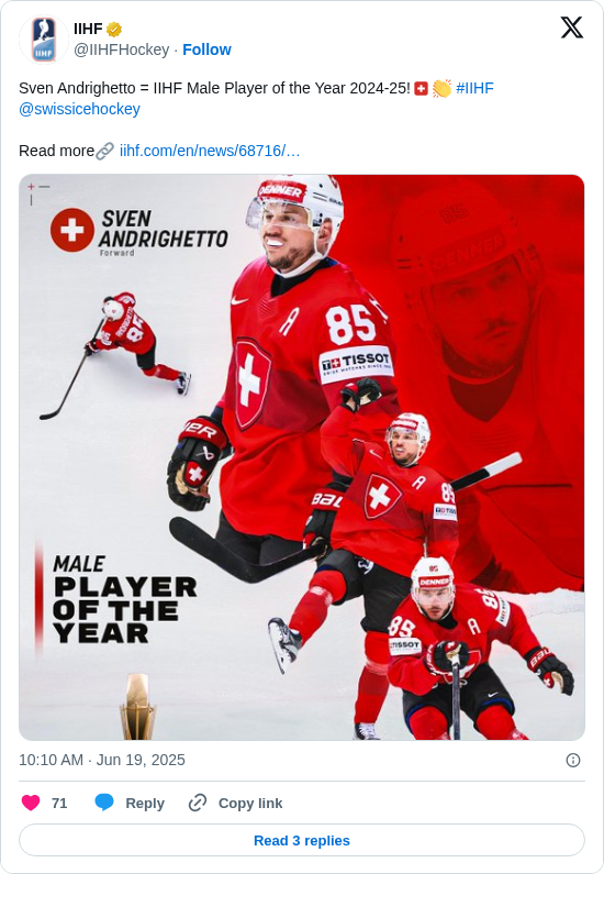 IIHF: Sven Andrighetto = IIHF Male Player of the Year 2024-25!🇨🇭👏 #IIHF @swissicehockey

Read more🔗 https://t.co/iXuntetqBA https://t.co/wayP7utolC