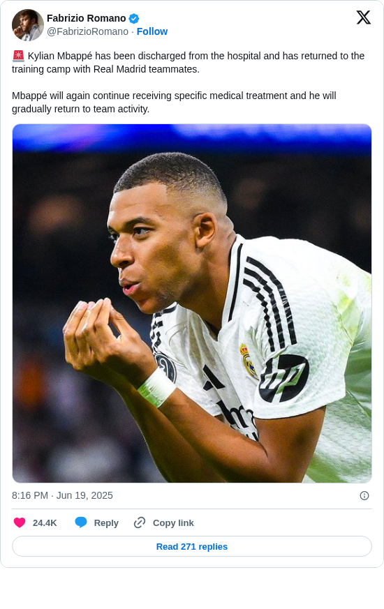 Fabrizio Romano: 🚨 Kylian Mbappé has been discharged from the hospital and has returned to the training camp with Real Madrid teammates.

Mbappé will again continue receiving specific medical treatment and he will gradually return to team activity. https://t.co/D0wOkvClI8