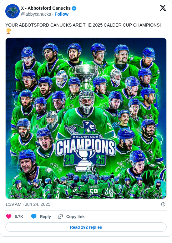 X - Abbotsford Canucks: YOUR ABBOTSFORD CANUCKS ARE THE 2025 CALDER CUP CHAMPIONS! 🏆 https://t.co/h8ZJKInQ4D