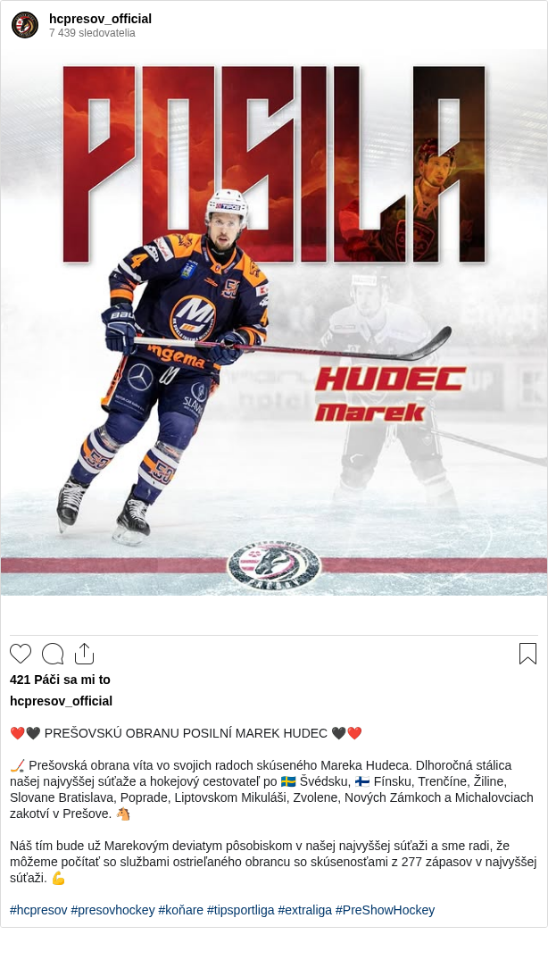 

❤️🖤 PREŠOVSKÚ OBRANU POSILNÍ MAREK HUDEC 🖤❤️

🏒 Prešovská obrana víta vo svojich radoch skúseného Mareka Hudeca. Dlhoročná stálica našej najvyššej súťaže a hokejový cestovateľ po 🇸🇪 Švédsku, 🇫🇮 Fínsku, Trenčíne, Žiline, Slovane Bratislava, Poprade, Liptovskom Mikuláši, Zvolene, Nových Zámkoch a Michalovciach zakotví v Prešove. 🐴

Náš tím bude už Marekovým deviatym pôsobiskom v našej najvyššej súťaži a sme radi, že môžeme počítať so službami ostrieľaného obrancu so skúsenosťami z 277 zápasov v najvyššej súťaži. 💪

#hcpresov #presovhockey #koňare #tipsportliga #extraliga #PreShowHockey