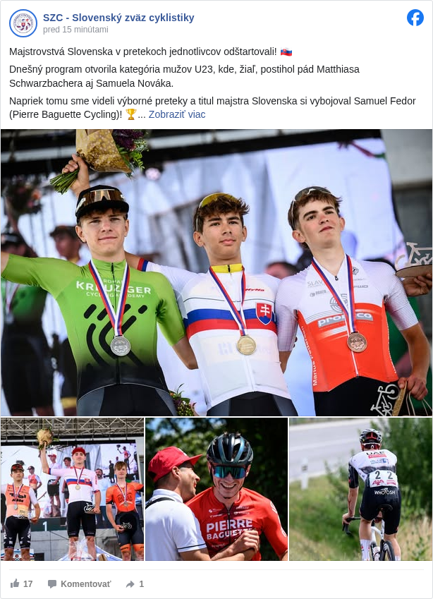 SZC - Slovenský zväz cyklistiky: Majstrovstvá Slovenska v pretekoch jednotlivcov odštartovali! 🇸🇰

 Dnešný program otvorila kategória mužov U23, kde, žiaľ, postihol pád Matthiasa Schwarzbachera aj Samuela Nováka. 

 Napriek tomu sme videli výborné preteky a titul majstra Slovenska si vybojoval Samuel Fedor (Pierre Baguette Cycling)! 🏆

 V kategórii juniorov sa z titulu majstra Slovenska raduje Lukáš Gardian (CyS Akadémia Petra Sagana)! 👏

 Gratulujeme víťazom a držíme palce ďalším pretekárom v pokračovaní šampionátu! 🚴‍♂️🔥

 📸 @_sn_nphotography

