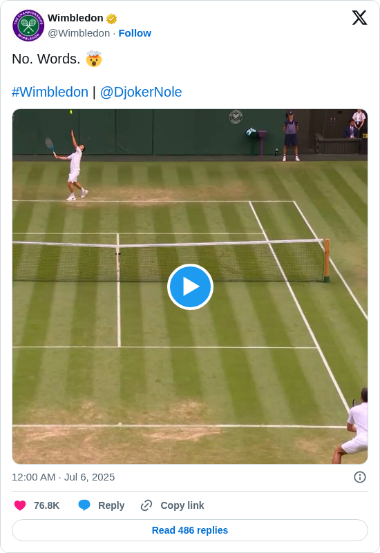 Wimbledon: No. Words. 🤯

#Wimbledon | @DjokerNole https://t.co/Gk5Wnn4nVE