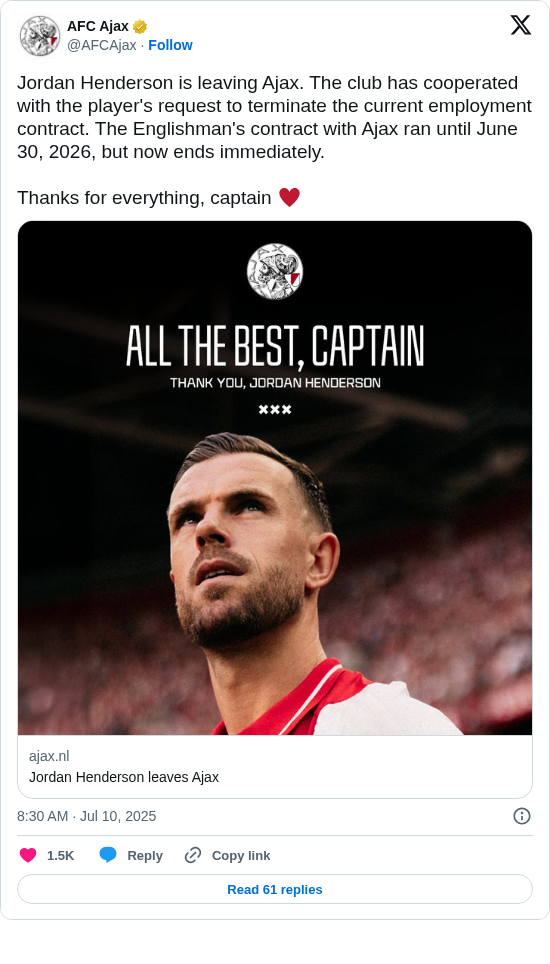 AFC Ajax: Jordan Henderson is leaving Ajax. The club has cooperated with the player's request to terminate the current employment contract. The Englishman's contract with Ajax ran until June 30, 2026, but now ends immediately.

Thanks for everything, captain ♥️