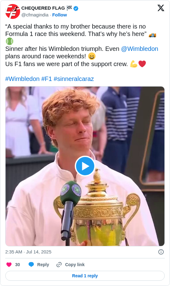 CHEQUERED FLAG 🏁: “A special thanks to my brother because there is no Formula 1 race this weekend. That’s why he’s here” 🏎️🎾
Sinner after his Wimbledon triumph. Even @Wimbledon plans around race weekends! 😄
Us F1 fans we were part of the support crew. 💪❤️

#Wimbledon #F1 #sinneralcaraz https://t.co/43f3kwr9uB