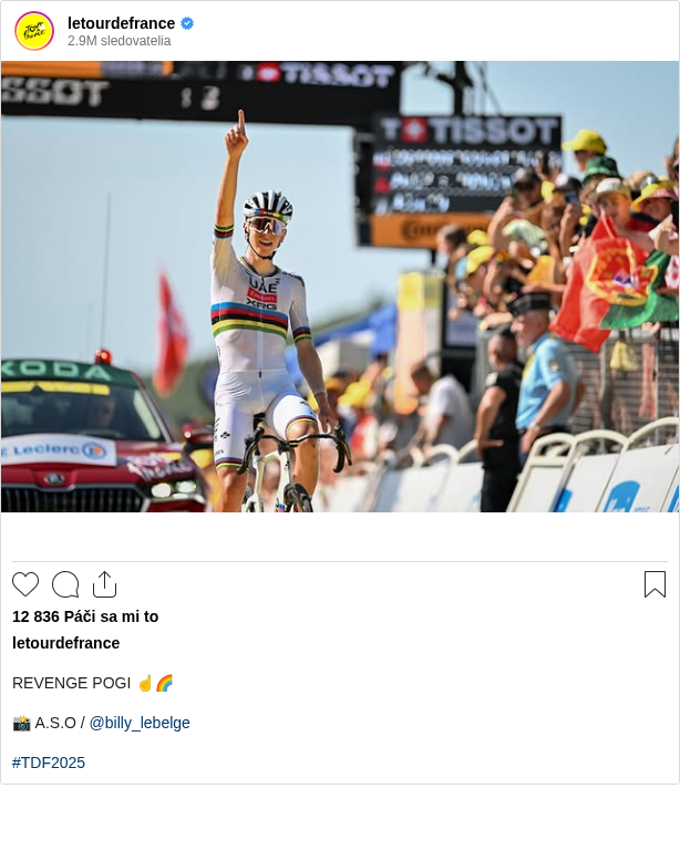 

REVENGE POGI ☝️🌈

📸 A.S.O / @billy_lebelge

#TDF2025