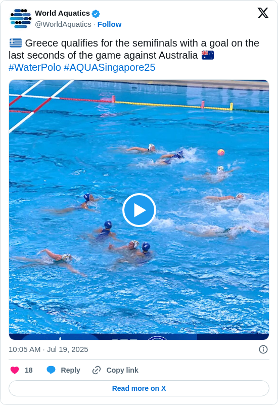 World Aquatics: 🇬🇷 Greece qualifies for the semifinals with a goal on the last seconds of the game against Australia 🇦🇺 #WaterPolo #AQUASingapore25 https://t.co/pOefMuENbJ