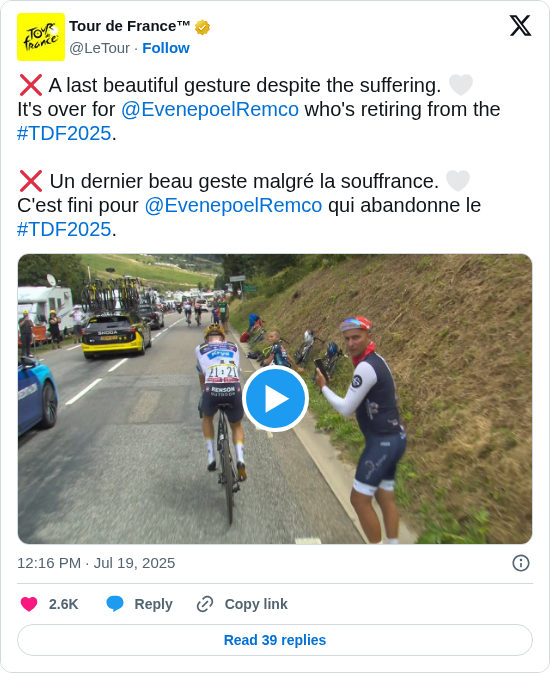 Tour de France™: ❌ A last beautiful gesture despite the suffering. 🤍
It's over for @EvenepoelRemco who's retiring from the #TDF2025.

❌ Un dernier beau geste malgré la souffrance. 🤍
C'est fini pour @EvenepoelRemco qui abandonne le #TDF2025. https://t.co/w4dryAd5e4