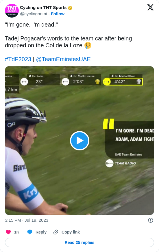Cycling on TNT Sports: "I'm gone. I'm dead."

Tadej Pogacar's words to the team car after being dropped on the Col de la Loze 😢

#TdF2023 | @TeamEmiratesUAE https://t.co/vm2XIFFsfv