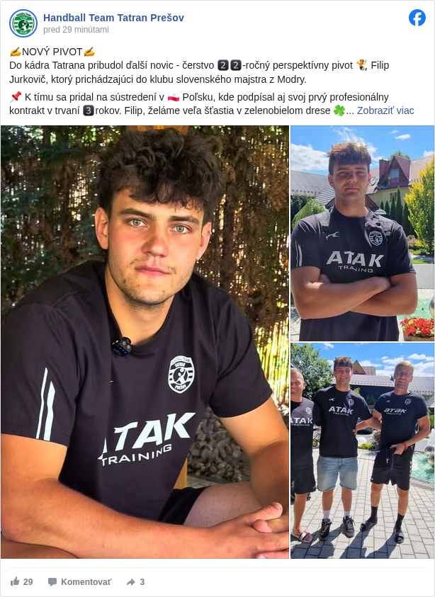 Handball Team Tatran Prešov: ✍️NOVÝ PIVOT✍️
 Do kádra Tatrana pribudol ďalší novic - čerstvo 2️⃣2️⃣-ročný perspektívny pivot 🤾 Filip Jurkovič, ktorý prichádzajúci do klubu slovenského majstra z Modry. 

 📌 K tímu sa pridal na sústredení v 🇵🇱 Poľsku, kde podpísal aj svoj prvý profesionálny kontrakt v trvaní 3️⃣rokov. Filip, želáme veľa šťastia v zelenobielom drese 🍀

 ℹ️ Viac o jeho angažovaní sa dozviete v článku na webe 👉https://tatranpresov.sk/…/tatran-ziskal-z-modry-perspektivn… <https://l.facebook.com/l.php?u=https%3A%2F%2Ftatranpresov.sk%2Fclanok%2Ftatran-ziskal-z-modry-perspektivneho-pivota-filipa-jurkovica&h=AT1gNOTSCf5wb2jqfC8T72fdXq8D2qNyXydFy-L6H7lsh6Wtk8LP-pBk6w7qsYhznHxyxIH2sy3r7gxTKFduEkghYoTJ7ubLhuTYNQrM4VPqADLx6yGMzFNWAy5EdHeXMcnJJGGF7i9ABfU>

