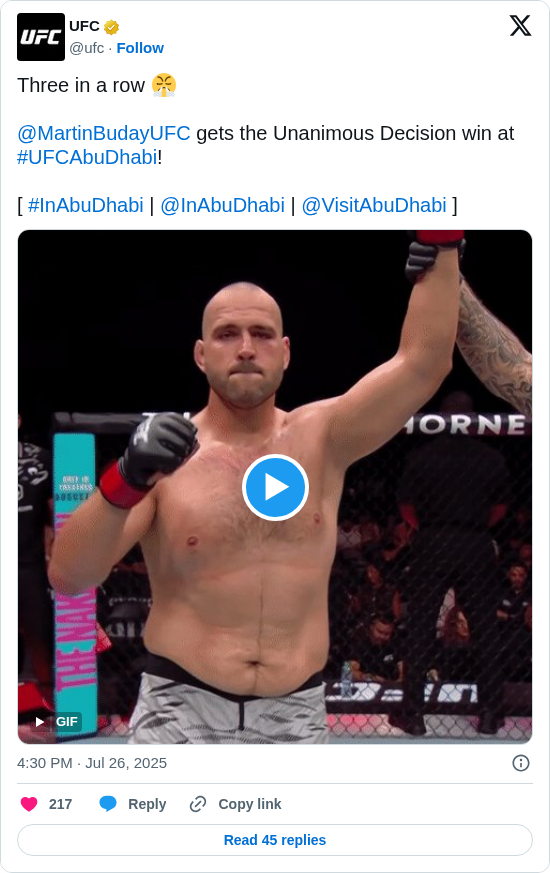 UFC: Three in a row 😤

@MartinBudayUFC gets the Unanimous Decision win at #UFCAbuDhabi!

[ #InAbuDhabi | @InAbuDhabi | @VisitAbuDhabi ] https://t.co/nthKmV4Pmk