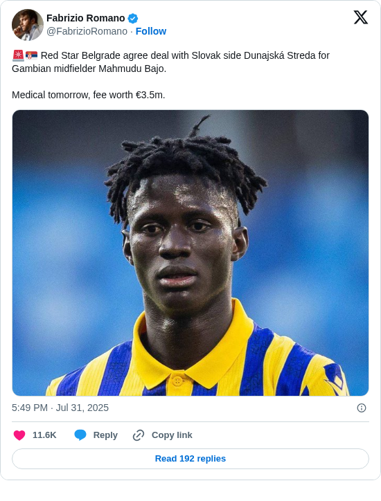 Fabrizio Romano: 🚨🇷🇸 Red Star Belgrade agree deal with Slovak side Dunajská Streda for Gambian midfielder Mahmudu Bajo.

Medical tomorrow, fee worth €3.5m. https://t.co/hu4FI3K6Vt