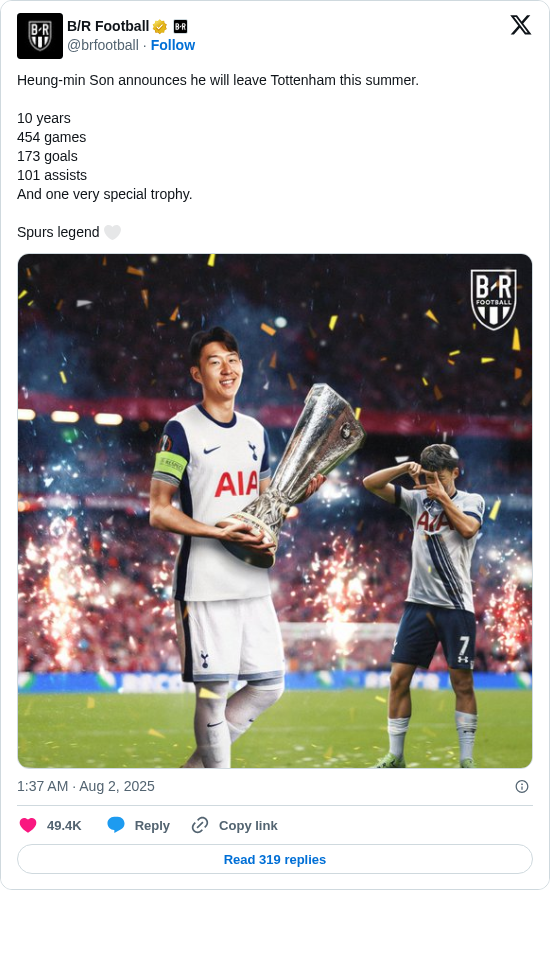 B/R Football: Heung-min Son announces he will leave Tottenham this summer. 

10 years
454 games
173 goals
101 assists 
And one very special trophy. 

Spurs legend 🤍 https://t.co/8wfL5G0CVU