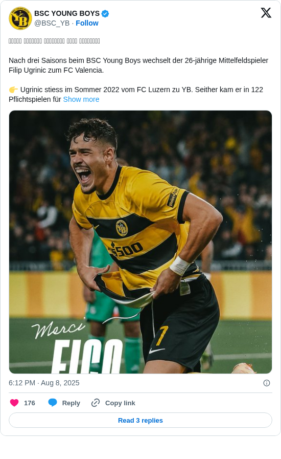 BSC YOUNG BOYS: 𝐅𝐢𝐥𝐢𝐩 𝐔𝐠𝐫𝐢𝐧𝐢𝐜 𝐰𝐞𝐜𝐡𝐬𝐞𝐥𝐭 𝐧𝐚𝐜𝐡 𝐕𝐚𝐥𝐞𝐧𝐜𝐢𝐚

Nach drei Saisons beim BSC Young Boys wechselt der 26-jährige Mittelfeldspieler Filip Ugrinic zum FC Valencia.
 
👉 Ugrinic stiess im Sommer 2022 vom FC Luzern zu YB. Seither kam er in 122 Pflichtspielen für https://t.co/Diwat2opY2