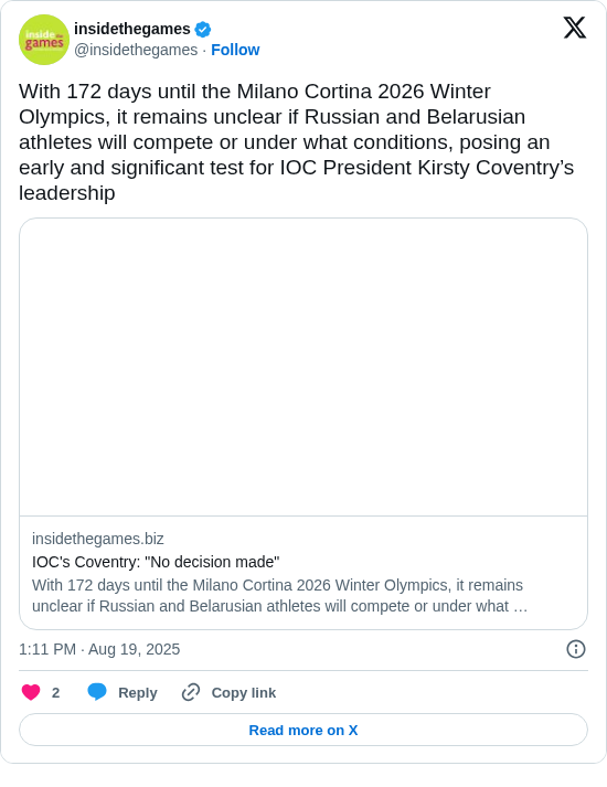 insidethegames: With 172 days until the Milano Cortina 2026 Winter Olympics, it remains unclear if Russian and Belarusian athletes will compete or under what conditions, posing an early and significant test for IOC President Kirsty Coventry’s leadership

https://t.co/iWKCd16TV7