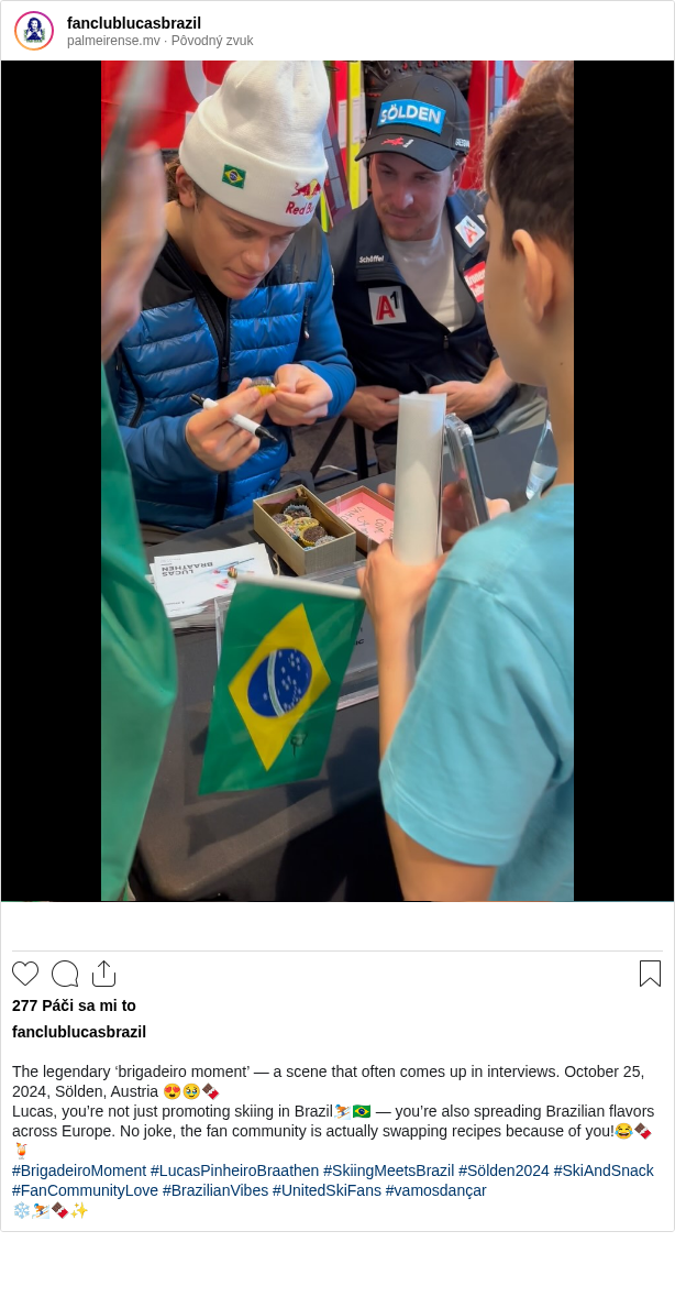 

The legendary ‘brigadeiro moment’ — a scene that often comes up in interviews. October 25, 2024, Sölden, Austria 😍🥹🍫
Lucas, you’re not just promoting skiing in Brazil⛷️🇧🇷 — you’re also spreading Brazilian flavors across Europe. No joke, the fan community is actually swapping recipes because of you!😂🍫🍹
#BrigadeiroMoment #LucasPinheiroBraathen #SkiingMeetsBrazil #Sölden2024 #SkiAndSnack #FanCommunityLove #BrazilianVibes #UnitedSkiFans #vamosdançar
❄️⛷️🍫✨