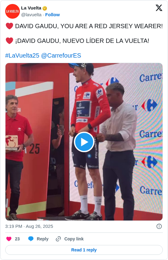 La Vuelta: ❤️ DAVID GAUDU, YOU ARE A RED JERSEY WEARER!

❤️ ¡DAVID GAUDU, NUEVO LÍDER DE LA VUELTA! 

#LaVuelta25 @CarrefourES https://t.co/xyzm0UmNi6