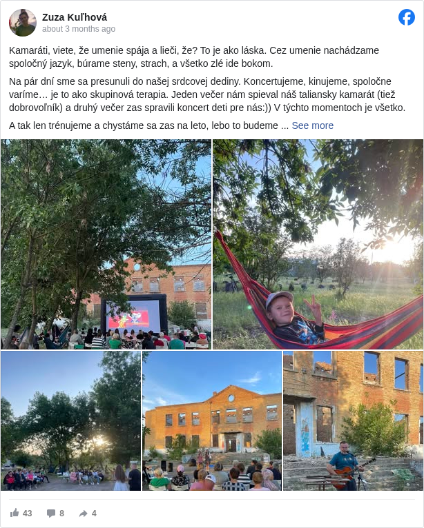 Zuza Kuľhová: Kamaráti, viete, že umenie spája a lieči, že? To je ako láska. Cez umenie nachádzame spoločný jazyk, búrame steny, strach, a všetko zlé ide bokom.

 Na pár dní sme sa presunuli do našej srdcovej dediny. Koncertujeme, kinujeme, spoločne varíme… je to ako skupinová terapia. Jeden večer nám spieval náš taliansky kamarát (tiež dobrovoľník) a druhý večer zas spravili koncert deti pre nás:)) V týchto momentoch je všetko. 

 A tak len trénujeme a chystáme sa zas na leto, lebo to budeme zas chcieť len toto robiť : potulný cirkus a veľa umenia a lásky. Nech sa spájame a navzájom držíme.

 Tak vás stískame z ukrajinských dedín, kde muzikou prehlušujeme sirény.

 @hooliganilasky

