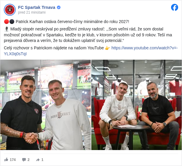 FC Spartak Trnava: 🔴⚫ Patrick Karhan ostáva červeno-čírny minimálne do roku 2027! 

 🎙 Mladý stopér neskrýval po predĺžení zmluvy radosť: ,,Som veľmi rád, že som dostal možnosť pokračovať v Spartaku, keďže to je klub, v ktorom pôsobím už od 9 rokov. Teší ma prejavená dôvera a verím, že tu dokážem uplatniť svoj potenciál.“

 Celý rozhovor s Patrickom nájdete na našom YouTube 👉 https://www.youtube.com/watch?v=-YLX0q0sTqI <https://l.facebook.com/l.php?u=https%3A%2F%2Fwww.youtube.com%2Fwatch%3Fv%3D-YLX0q0sTqI&h=AT1TSckj3OBKdTKehXVxJuiIaz4TgI1XVdVb1VGVm_AVEcHaMieCxRufe46Bu5gr4I-7fDJpVo2lbA0YwjyQHksARjU3ZfM3WH9BurzV02TeFbC70i9kKbt4sLPLkFd6yxhYGlIM8GrnDSw>

