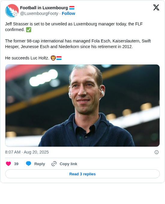 Football in Luxembourg 🇱🇺: Jeff Strasser is set to be unveiled as Luxembourg manager today, the FLF confirmed. ✅

The former 98-cap international has managed Fola Esch, Kaiserslautern, Swift Hesper, Jeunesse Esch and Niederkorn since his retirement in 2012.

He succeeds Luc Holtz. 🦁🇱🇺 https://t.co/TdrGfnuqlE