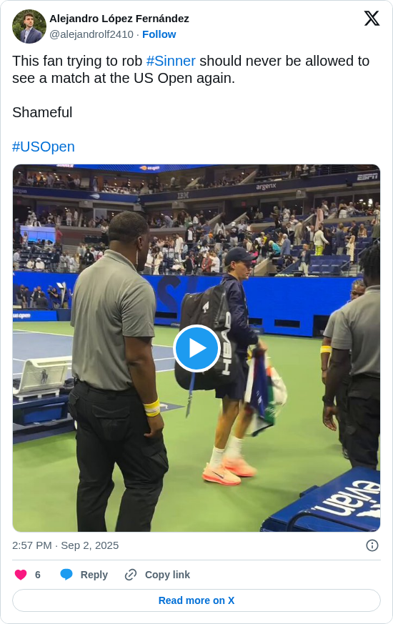 Alejandro López Fernández: This fan trying to rob #Sinner should never be allowed to see a match at the US Open again.

Shameful

#USOpen
https://t.co/Qte5DuyjgC