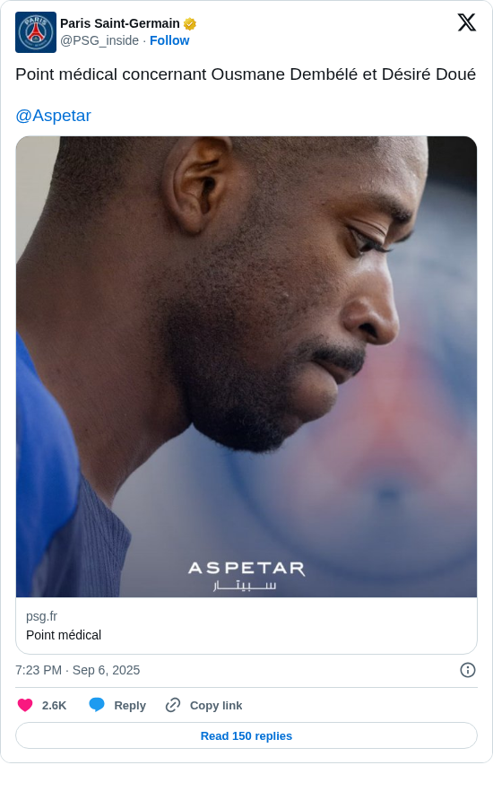 Paris Saint-Germain: Point médical concernant Ousmane Dembélé et Désiré Doué

@Aspetar