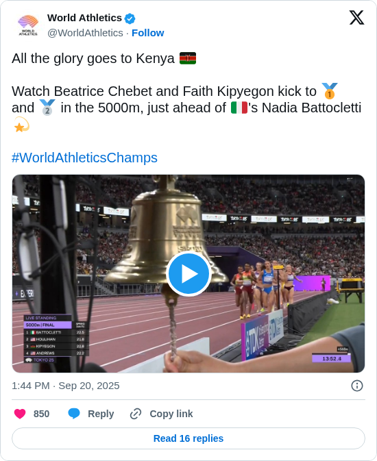 World Athletics: All the glory goes to Kenya 🇰🇪

Watch Beatrice Chebet and Faith Kipyegon kick to 🥇 and 🥈 in the 5000m, just ahead of 🇮🇹's Nadia Battocletti 💫

#WorldAthleticsChamps https://t.co/KPVCUtxjKL
