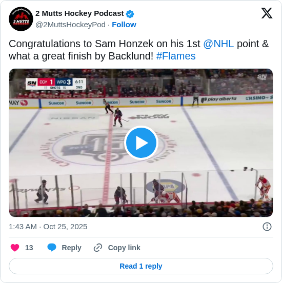 2 Mutts Hockey Podcast: Congratulations to Sam Honzek on his 1st @NHL point & what a great finish by Backlund! #Flames https://t.co/lQuyIqR8Q9