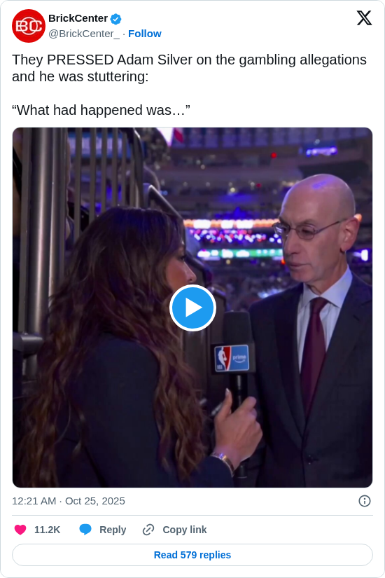 BrickCenter: They PRESSED Adam Silver on the gambling allegations and he was stuttering:
“What had happened was…” https://t.co/PnpgpOxGiM
