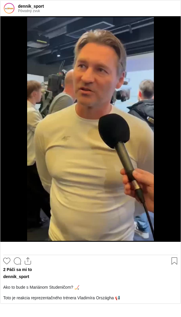 Ako to bude s Mariánom Studeničom? 🏒
Toto je reakcia reprezentačného trénera Vladimíra Országha 📢
