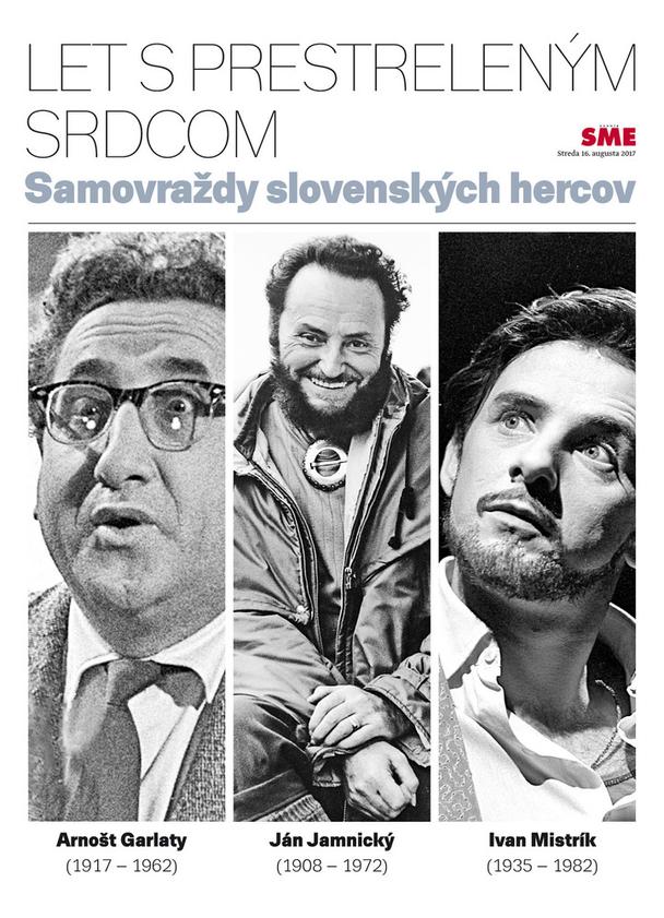 Zľava: Arnošt Garlaty, Ján Jamnický, Ivan Mistrík. Prílohu Samovraždy hercov nájdete v SME v stredu 18. augusta.