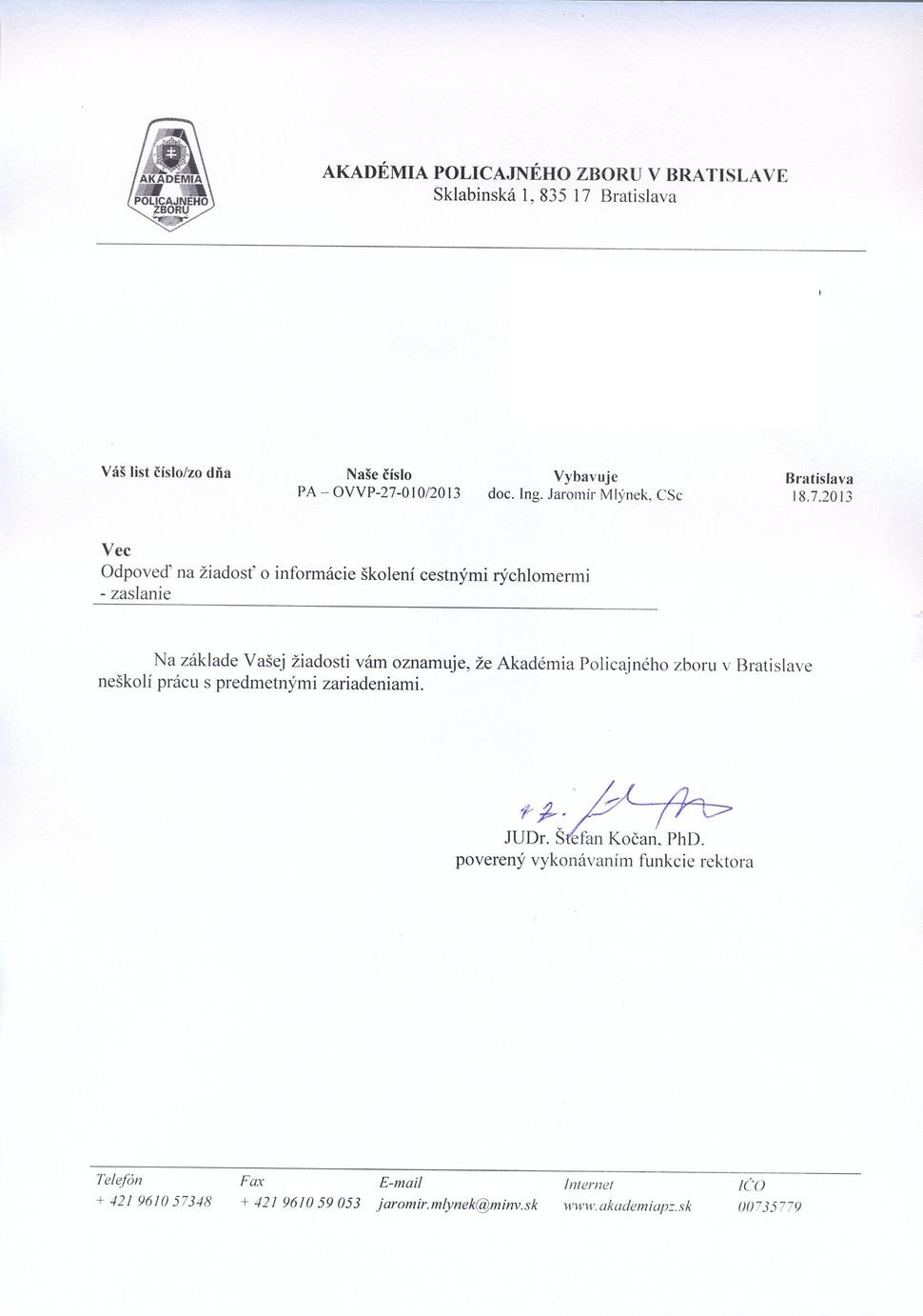 akadémia PZ nevykonáva školenia o meraní rýchlosti