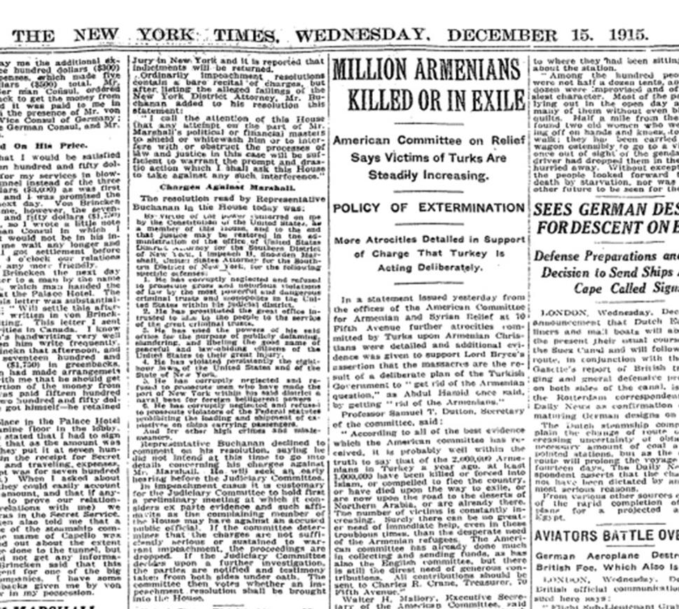 Dobový článok z decembrového vydania The New York Times v roku 1915 hovorí, že už milión Arméncov zahynulo alebo žije v exile po úmyselných útokoch Turkov.