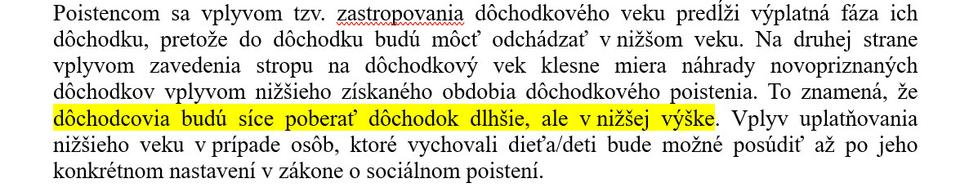 Bez hanby, priamo v doložke vplyvov zákona, napísal Robert Fico, že budúce dôchodky budú nižšie.